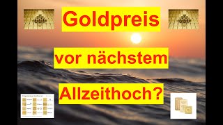 Goldpreis vor nächstem Allzeithoch Gold XAUUSD [upl. by Nahsrad670]