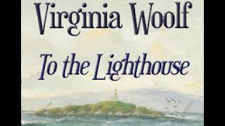 To the Lighthouse 22  Virginia Woolf Audiobook ENG [upl. by Cleaves]