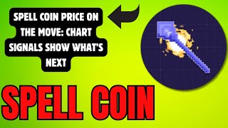 SPELL COIN TECHNICAL ANALYSIS  SPELL COIN PRICE UPDATES  SPELL COIN LATEST UPDATES [upl. by Deloris]