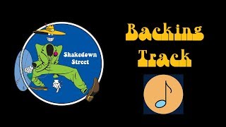 Shakedown Street Grateful Dead  Backing Track [upl. by Frannie]