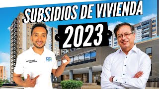 SUBSIDIOS de Vivienda para el 2023 de Petro 🏠 [upl. by Imrots489]