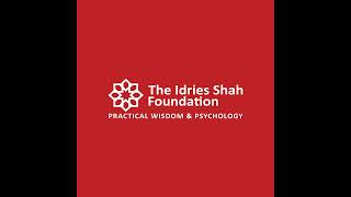 73  Selections from Wisdom of the Idiots  The Idries Shah Podcast [upl. by Aylmar]