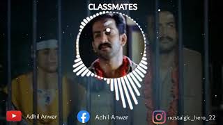 CLASSMATES  Malayalam bgm  Adhil Anwar [upl. by Atinet]