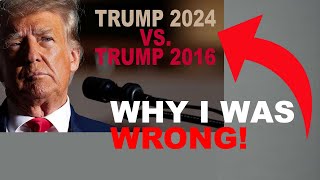 Why I Was Wrong About Trump’s Downfall in 2024 [upl. by Dawkins]