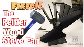 Fixing the Peltier Wood Stove Fan [upl. by Manus]