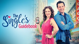 The Singles Guidebook 2022  Full ROMCOM Movie  Meggan Kaiser  Philip Boyd  Ansley Gordon [upl. by Retha]