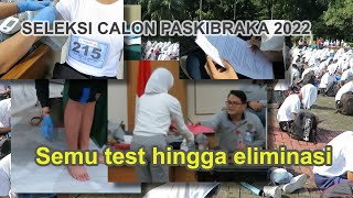 Seleksi calon paskibraka 2022 hingga eliminasi dan lolos capaska [upl. by Bibbye36]