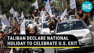 Taliban Mock Bidens Military Might Declare August 31 National Holiday In Afghanistan  Details [upl. by Aleakim]