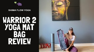 Warrior 2 Yoga Mat Bag Review [upl. by Eboj]