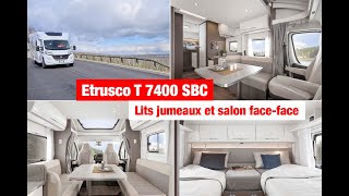 Etrusco T7400 SBC  campingcar lits jumeaux et salon faceface doté de la finition Type X [upl. by Elehcin]