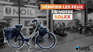 Comment vérifier léclairage de votre Solex [upl. by Wilterdink]