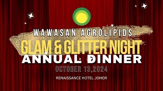 Wawasan Agrolipids Annual Dinner 2024 [upl. by Fifine]