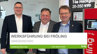 Werksführung bei Fröling [upl. by Icyaj]