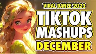 TIKTOK MASHUP DECEMBER 2023 [upl. by Anenahs]