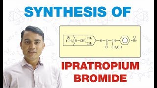 SYNTHESIS OF IPRATROPIUM BROMIDE  MEDICINAL CHEMISTRY  GPAT2020  BPHARM4TH SEM [upl. by Ati249]