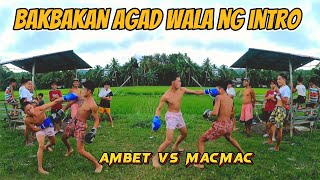 Ambet VS Macmac bakbakan agad wala ng intro  team quezon MakagagoWazzupMan [upl. by Aihsek]