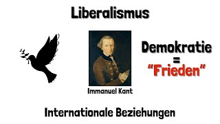 Liberalismus  Internationale Beziehungen  einfach erklärt amp Kritik [upl. by Collis]