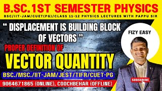 What is Vector quantity  Bsc 1st semester physics fizyeasy [upl. by Cahilly]