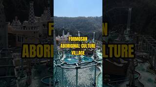 Formosan Aboriginal Culture Village Tour shorts taiwan themepark [upl. by Eronaele]