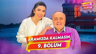 Aramızda Kalmasın  12 Ocak 2023  9 Bölüm [upl. by Kentiga]