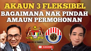 AKAUN 3 KWSP TUTORIAL PINDAHAN AMAUN KE AKAUN 3 FLEKSIBEL [upl. by Belvia]