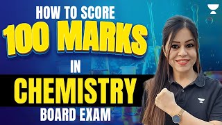 How to score 100 Marks in Chemistry Board Exam🔥 Monica Bedi [upl. by Elum]