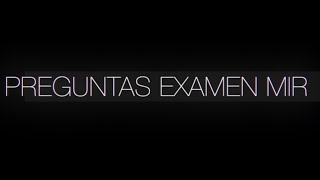 PREGUNTAS EXAMEN MIR [upl. by Malinda689]