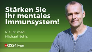 Stärken Sie Ihr mentales Immunsystem [upl. by Chaddie]