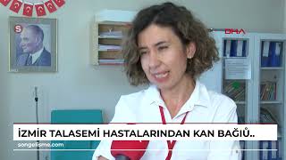 İZMİR Talasemi hastalarından kan bağışı çağrısı [upl. by Aretse336]