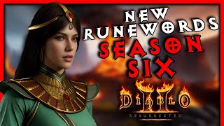 New Runewords that could shake up Season 6  Diablo 2 Resurrected [upl. by Gona302]