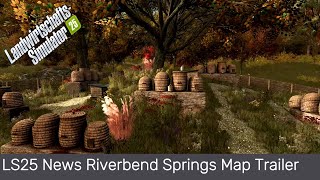 LS25 News Riverbend Springs Map Trailer [upl. by Fredia516]