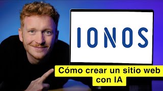 Cómo Crear Una Página Web Con IONOS  Tutorial 2024  Con Inteligencia Artificial 🤖 [upl. by Rosdniw]