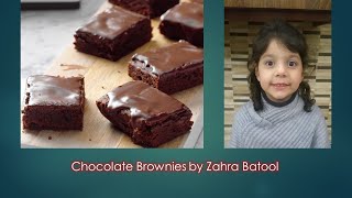 Chocolate Brownies by Zahra Batool [upl. by Merkle]