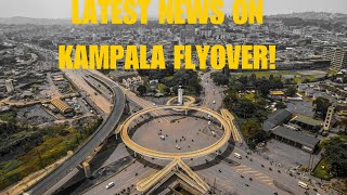 How Kampala Flyover Is Changing Kampalas City Skyline [upl. by Suryc]