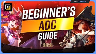 The COMPLETE Beginners Guide to ADC in SEASON 14  League of Legends [upl. by Rianna]