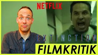 Extinction  Review Kritik  Netflix [upl. by Tirrej]