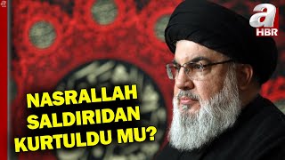 Hasan Nasrallah Saldırıdan Kurtuldu Mu İşte Bölgeden Son Gelişmeler l A Haber [upl. by Clinton298]