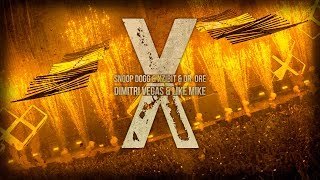 X Dimitri Vegas amp Like Mike Remix  Snoop Dogg amp Xzibit amp Dr Dre [upl. by Monica]