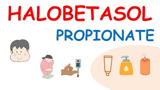 Halobetasol propionate ointment lotion and foam [upl. by Jakob]