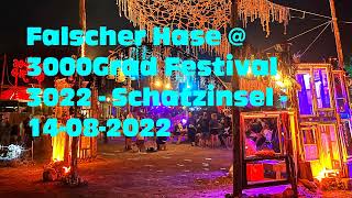 Falscher Hase at 3000Grad Festival 3022  Schatzinsel  14082022 DJ Set  Deep House [upl. by Keemahs868]