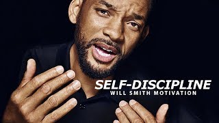 SELF DISCIPLINE  Best Motivational Speech Video Featuring Will Smith [upl. by Llehsram]