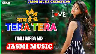 Nam Hai Tera TeraHindi non stop songs 🎧romantic DJ songs 🎧🎶💞💓💥✨🎻🎸🎺 [upl. by Alhan]