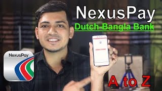 NexusPay  DutchBangla Bank DBBL A to Z [upl. by Ynot9]