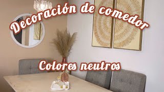 Gran Transformación Comedor  Colores Neutros  Por fin tenemos Cuadro ✨ [upl. by Erreit]