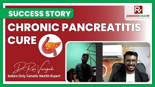 A Success Story Cured Chronic Pancreatitis Recovered Patient 🌟💪drravivairagade chronicdisease [upl. by Sewole]