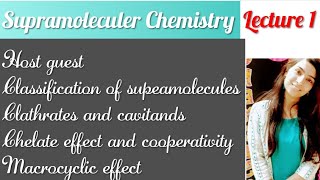 supramoleculer Chemistry lecture1 imp for all state and central university [upl. by Aivle276]