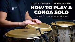 How to Play a Conga Solo Course  Lesson 1 Preview  Essential Concepts  CongaChopscom [upl. by Amar]