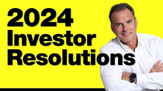 Investor Resolutions for 2024 [upl. by Stubbs295]