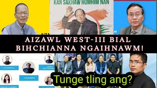 Aizawl WestIII Bial bihchianna ngaihnawm Tunge tling ang [upl. by Lansing235]