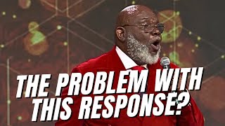 TD Jakes Response [upl. by Ylrebmi]